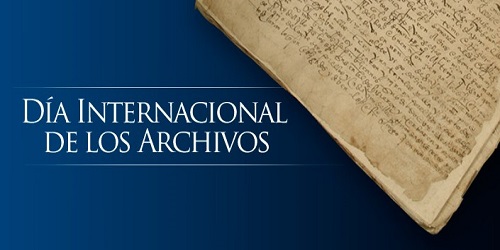 Día Internacional de los Archivos Día Internacional de los Archivos