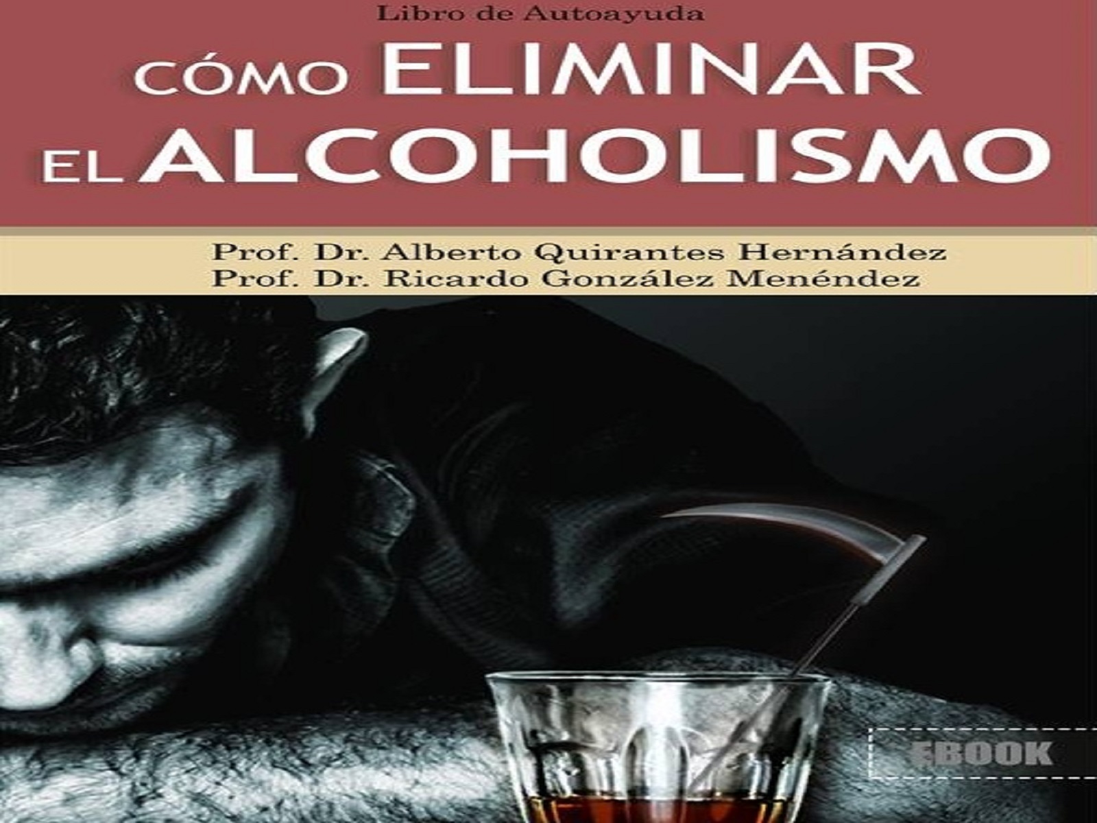 Portada ebook Cómo eliminar el alcoholismo