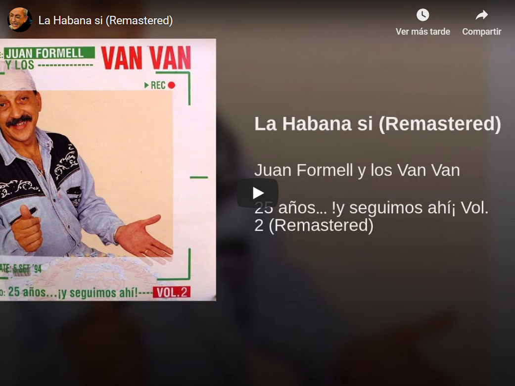 La Habana sí (Juan Formel y Los Van Van)