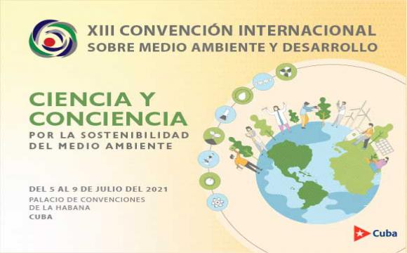 Convocan a la XIII Convención Internacional sobre Ambiente y Desarrollo 