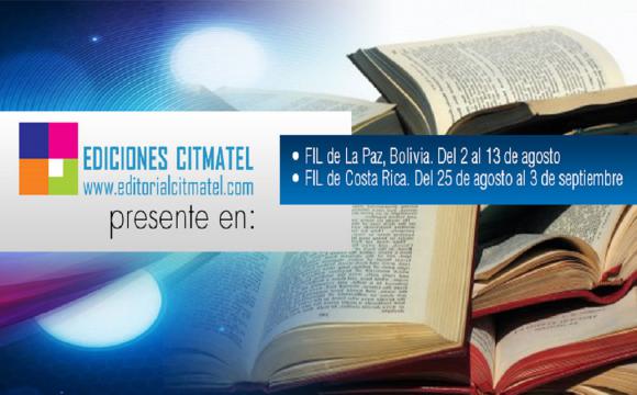 La Editorial CITMATEL presente en las Ferias Internacionales del Libro de Bolivia y Costa Rica