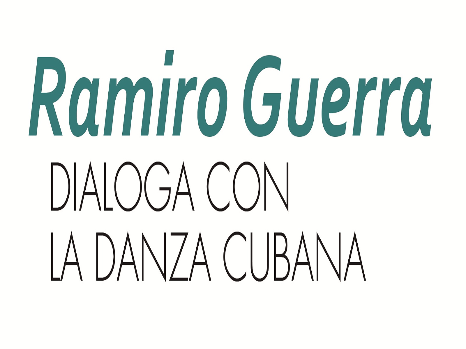 Ramiro Guerra dialoga con la danza cubana